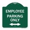 Signmission Employee Parking W/ Bi-Directional Arrow, Green & White Aluminum Sign, 18" x 18", GW-1818-24101 A-DES-GW-1818-24101 - alternate 1